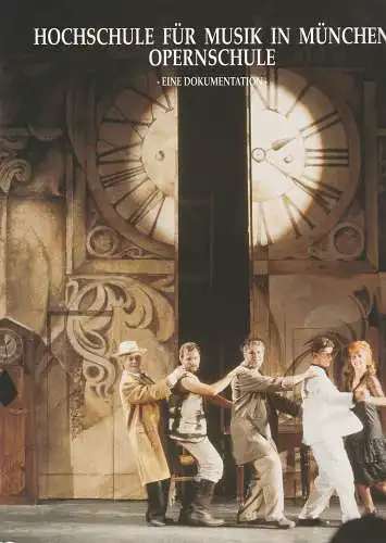 Hochschule für Musik in München, Cornelius Eberhardt, Peter Kertz: Hochschule für Musik in München Opernschule. Eine Dokumentation (18). 