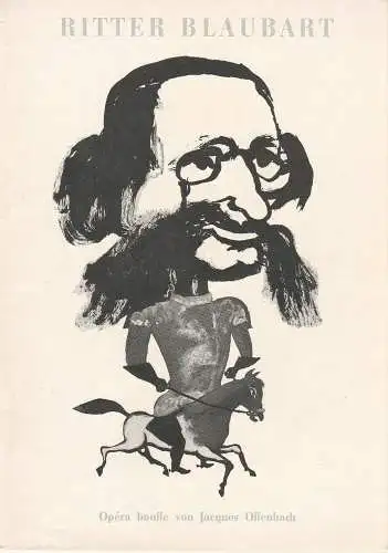Komische Oper Berlin, Horst Seeger, Dietrich Kaufmann: Programmheft RITTER BLAUBART. Opera buffa von Jacques Offenbach 29. Juni 1964 (18). 