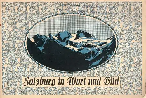 Reindl Hans, Bittner Josef: Salzburg in Wort und Bild (18). 