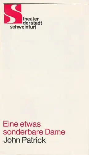 Theater der Stadt Schweinfurt, Günther Fuhrmann: Programmheft Eine etwas sonderbare Dame. Komödie von John Patrick. 9. November 1989 Spielzeit 1989 / 90 Heft 6 (18). 
