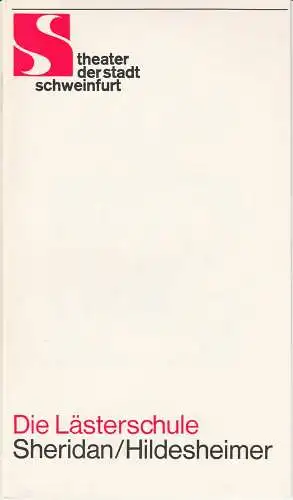 Theater der Stadt Schweinfurt, Günther Fuhrmann: Programmheft Die Lästerschule. Lustspiel von Richard B. Sheridan 16. November 1980 Spielzeit 1980 / 81 Heft 6 (18). 