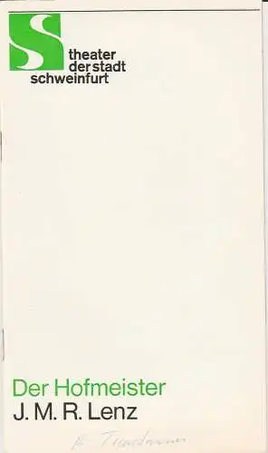Theater der Stadt Schweinfurt, Günther Fuhrmann: Programmheft Der Hofmeister oder Vorteile der Privaterziehung. Komödie von J.M.R. Lenz 4. März 1979 Spielzeit 1978 / 79 Heft 15 (18). 