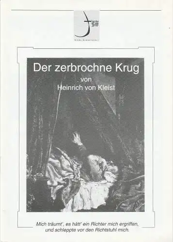 Theater der Stadt Schweinfurt, Rüdiger R. Nenzel: Programmheft Der zerbrochne Krug von Heinrich von Kleist 27. Oktober 1998 Spielzeit 1998 / 99 Heft 5 (18). 