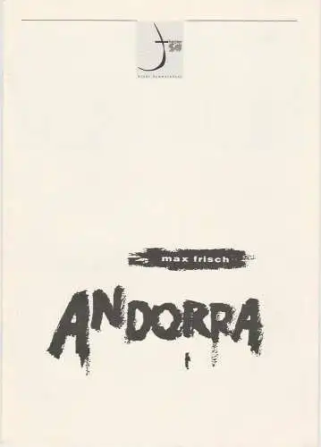 Theater der Stadt Schweinfurt, Rüdiger R. Nenzel: Programmheft Max Frisch: ANDORRA 3. November 1992 Spielzeit 1992 / 93 Heft 4 (18). 