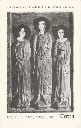 Staatsoperette Dresden, Reinhold Stövesand, Siegfried Blütchen: Programmheft Bez / Degenhardt / Natschinski TERZETT. Musical. Premiere 26. Juni 1981 Spielzeit 1980 / 81 Heft 4 (18). 
