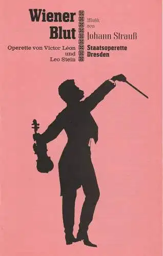 Staatsoperette Dresden, Reinhold Stövesand, Jochen Paentzer, Ekkehard Walter: Programmheft Johann Strauss: WIENER BLUT Premiere 30. Januar 1988 Spielzeit 1987 / 88 Heft 3 (18). 