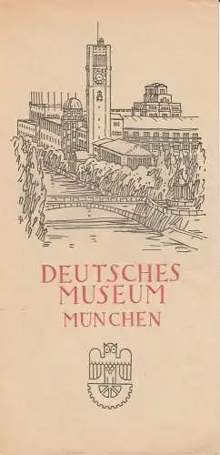 Deutsches Museum München: Flyer Deutsches Museum München ( ca. 1955 ) (18). 