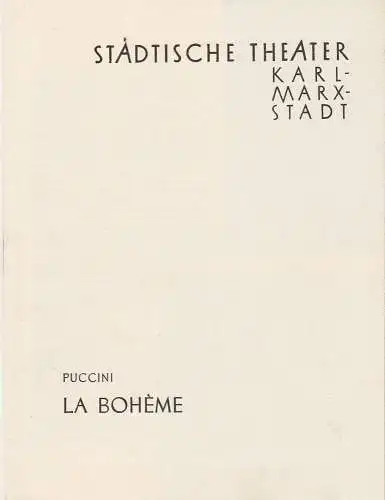 Städtische Theater Karl-Marx-Stadt, Paul Herbert Freyer: Programmheft Giacomo Puccini LA BOHEME Premiere 1. März 1958 Spielzeit 1958 / 59 (18). 