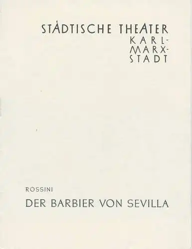 Opernhaus Karl-Marx-Stadt, Städtische Theater, Paul Herbert Freyer, Wolf Ebermann, Burkhart Hernmarck: Programmheft Gioacchino Rossini: DER BARBIER VON SEVILLA Premiere 30. Juni 1960 Spielzeit 1959 / 60 (18). 
