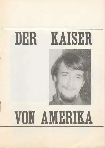 Arbeitsgemeinschaft des Gymnasiums Oberalster: Programmheft George Bernard Shaw: Der Kaiser von Amerika (18). 