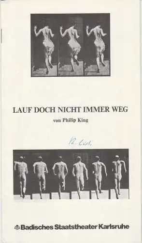 Staatstheater Karlsruhe, Günter Könemann, Michael Schindlbeck: Programmheft Lauf doch nicht immer weg ! Premiere 27. Januar 1980 Spielzeit 1979 / 80 Heft 6 (18). 