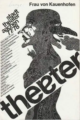 Stadttheater Aachen, Peter Maßmann: Programmheft Hartmut Lange: Frau von Kauenhofen Premiere 22. November 1977 Spielzeit 1977 / 78 Heft 9 (18). 