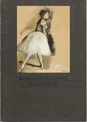 Bayerische Staatsoper, Wolfgang Sawallisch, Hanspeter Krellmann, Krista Thiele: Programmheft BALLETTABEND: Die Jahreszeiten / Der Fächer / Fanfare für Tänzer. Premiere am 15. Mai 1985 im Nationaltheater München. Spielzeit 1984 / 85 (18). 