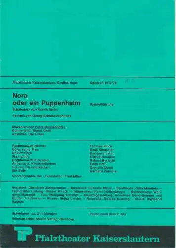 Pfalztheater Kaiserslautern, Wolfgang Blum, Petra Dannenhöfer: Programmheft Henrik Ibsen: NORA oder Ein Puppenheim Spielzeit 1977 / 78 Heft 6 (18). 