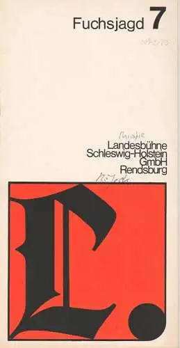 Landesbühne Schleswig-Holstein, Hans Thoenies, Peter Back-Vega, Kurt Wanzenried: Programmheft FUCHSJAGD. Kriminastück von Agatha Christie. Spielzeit 1972 / 73 Heft 7 (18). 
