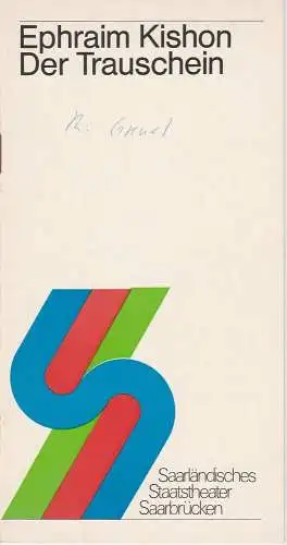 Saarländisches Staatstheater Saarbrücken, Rolf Wilken: Programmheft DER TRAUSCHEIN. Komödie von Ephraim Kishon. Spielzeit 1976 / 77 Kammerspiele Heft 3 (18). 