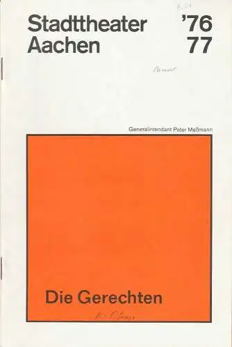 Stadttheater Aachen, Peter Maßmann: Programmheft Albert Camus: DIE GERECHTEN Premiere 3. Mai 1977 Spielzeit 1976 / 77 (18). 