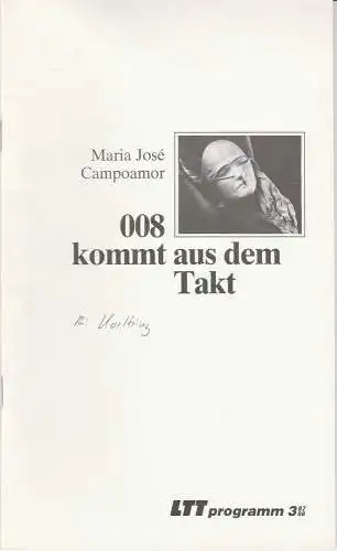 LTT Landestheater Württemberg-Hohenzollern, Bernd Leifeld, Renate Gramlich: Programmheft 008 kommt aus dem Takt von Maria Jose Campoamor Premiere 3. Oktober 1987 Spielzeit 1987 / 88 Heft 3 (18). 