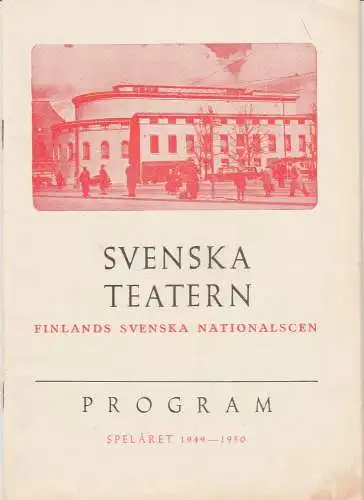 Nicken Rönngren, Leo Golowin, Gerda Wrede: SVENSKA TEATERN. Finlands Svenska Nationalscen PROGRAM Spelaret 1949 - 1950 (18). 