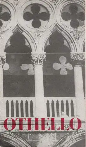 Städtische Theater Karl-Marx-Stadt, Gerhard Meyer, Leimert Volkmar, Langer Ilona: Programmheft Giuseppe Verdi: OTHELLO Premiere 8. Februar 1976 Spielzeit 1975 / 76 (18). 