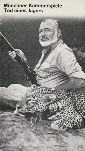 Münchner Kammerspiele, Hans-Reinhard Müller, Wolfgang Zimmermann: Programmheft Rolf Hochhuth: Tod eines Jägers. Gastspiel Spielzeit 1977 / 78 Sonderheft A (18). 