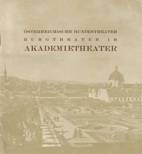 Bundestheaterverwaltung, Friedrich Langer: Staatsoper März 1969 Heft 1 Burgtheater im Akademietheater Spielplanheft (18). 