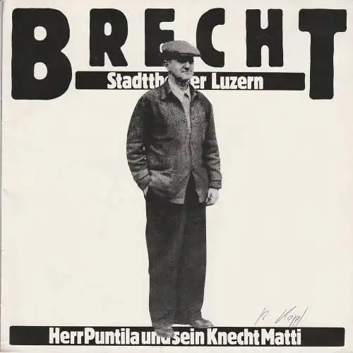 Stadttheater Luzern, Ulrich Meyer, Günter Langner, Ulrike Streitenberger: Programmheft Bertolt Brecht: Herr Puntila und sein Knecht Matti Premiere 7. Januar 1981 Spielzeit 1980 / 81 (18). 