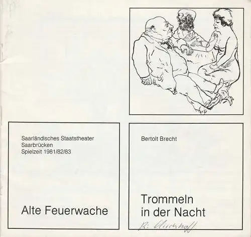 Saarländisches Staatstheater Saarbrücken, Georg Habertheuer: Programmheft Bertolt Brecht: TROMMELN IN DER NACHT Premiere 10. Juli 1982 Alte Feuerwache Spielzeit 1981 / 82 / 83 (18). 