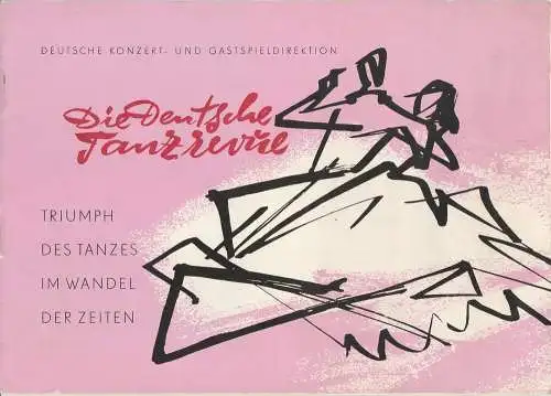 Deutsche Konzert- und Gastspieldirektion Leipzig, Ruth Oelschlegel, Erna Jacob, Günter Latsch, Erich Wenzel ( Grafik ): Programmheft Die Deutsche Tanzrevue. Tausend Jahre Tanz 1959 (18). 