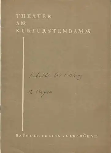 Theater am Kurfürstendamm, Siegfried Nestriepke, Leonard Steckel: Programmheft Uraufführung DIE FESTUNG. Schauspiel von Claus Hubalek. Premiere 16. November 1958 Spielzeit 1958 / 59 (18). 