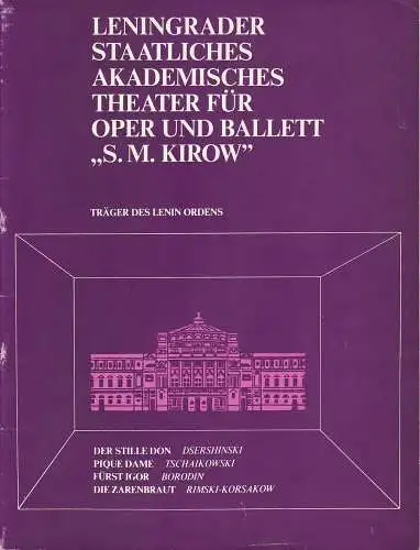 Künstler-Agentur der Deutschen Demokratischen Republik, Karsta Waldenmeyer, Stephan Stompor, Werner Nowak: Programmheft Leningrader Staatliches Akademisches Theater für Oper und Ballett S.M. Kirow (18). 