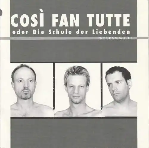 Neuköllner Oper, Andreas Altenhof, Benjamin Stein: Programmheft Mozart: COSI FAN TUTTE oder Die Schule der Liebenden (18). 