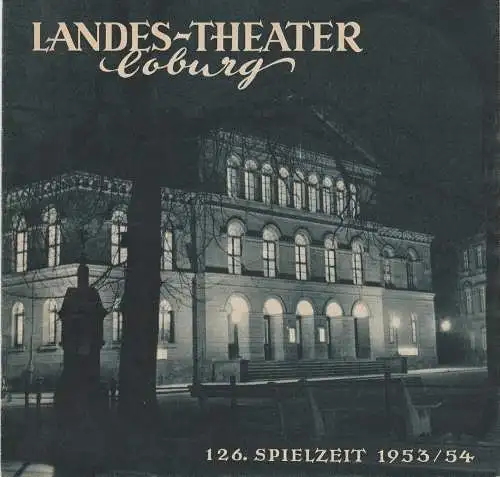 Landes-Theater Coburg, Curt Wahl: Programmheft William Shakespeare: Der Kaufmann von Venedig Spielzeit 1953 / 54 Heft 16 (18). 