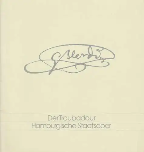 Hamburgische Staatsoper, Peter Ruzicka, Dietrich Gräwe, Ingeborg Bernerth: Programmheft Giuseppe Verdi: DER TROUBADOUR Spielzeit 1994 / 95 (18). 