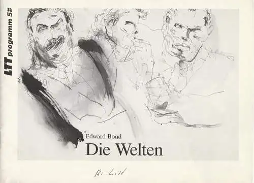 Landestheater Württemberg Hohenzollern LTT, Bernd Leifeld, Erika Beck: Programmheft Edward Bond: DIE WELTEN. Premiere 15. Februar 1987 Spielzeit 1986 / 87 Heft 5 (18). 