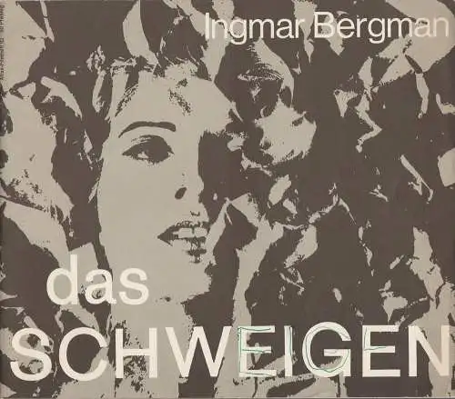 Atlas Filmverleih, Hans Stempel, Martin Ripkens, Peter F. Gallasch: Programmheft Ingmar Bergmann: DAS SCHWEIGEN Atlas Filmhefte Nr. 32 (18). 