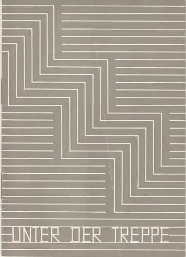 Renaissance Theater Berlin: Programmheft UNTER DER TREPPE von Charles Dyer Spielzeit 1968 Heft VII (18). 