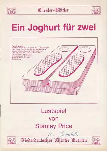 Niederdeutsches Theater Bremen, Walter Ernst, Heinz Stöver, Wolfgang Rostock: Programmheft Een Joghurt för twee. Lustspiel von Stanley Price (18). 