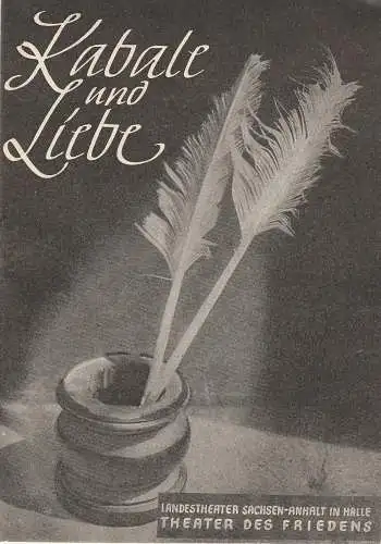 Landestheater Sachsen-Anhalt Halle, Reinhard Mieke, Gerhard Starnberger ( Titelseite ): Programmheft Friedrich Schiller: KABALE UND LIEBE Spielzeit 1955 / 56 Nr. 5 (18). 