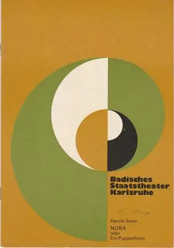 Badisches Staatstheater Karlsruhe, Hans-Georg Rudolph, Wilhelm Kappler, Otto König, Gerd Weiss ( Fotos ): Programmheft NORA oder Ein Puppenheim. Schauspiel von Henrik Ibsen Spielzeit 1973 / 74 Heft 7 (18). 