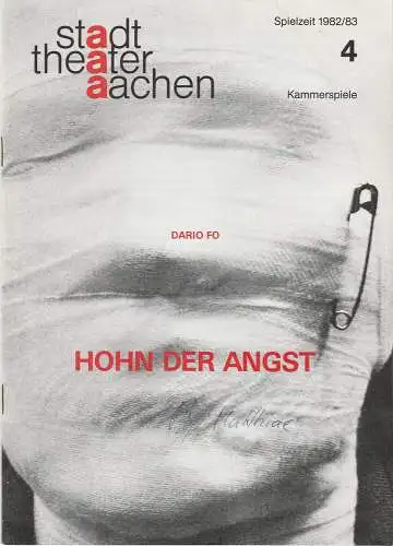 Stadttheater Aachen, Manfred Mützel, Norbert Hilchenbach: Programmheft Dario Fo: HOHN DER ANGST Premiere 12. September 1982 Spielzeit 1982 / 83 Heft 4 (18). 