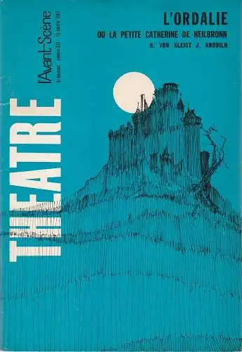 Theatre l'Avant-Scene: Programmheft L'ORDALIE OU LA PETITE CATHERINE DE HEILBRONN bi-mensuel numero 372 15 janvier 1967 (18). 
