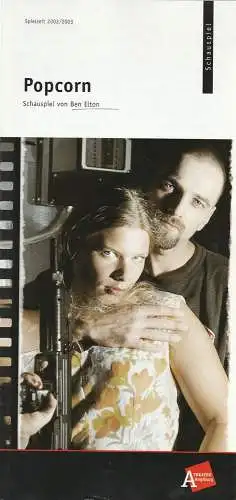 Theater Augsburg, Ulrich Peters, Sonja Zirkler, Daniela Kalscheuer: Programmheft Ben Elton POPCORN Premiere 3. Oktober 2002 Komödie Vorderer Lech Spielzeit 2002 / 2003 Nr. 3 (18). 