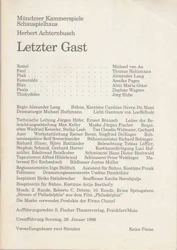 Münchner Kammerspiele, Dieter Dorn, Michael Huthmann, Undine Damköhler: Programmheft Herbert Achternbusch LETZTER GAST Uraufführung 28. Januar 1996 Schauspielhaus Spielzeit 1995 / 96 Heft 3 (18). 