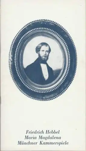 Münchner Kammerspiele, Hans-Reinhard Müller, Rosemarie Koch, Wolfgang Zimmermann: Programmheft Friedrich Hebbel MARIA MAGDALENA Premiere 17. Oktober 1981 Schauspielhaus Spielzeit 1981 / 82 Heft 1 (18). 