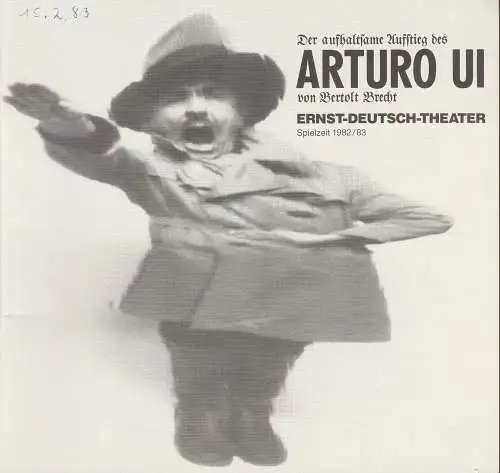Ernst Deutsch Theater, Friedrich Schütter, Wolfgang Borchert, Hans Peter Kurr, Jürgen Apel, Jutta Ungelenk Stamp ( Probenfotos ), u.a: Programmheft Bertolt Brecht Der aufhaltsame Aufstieg.. 