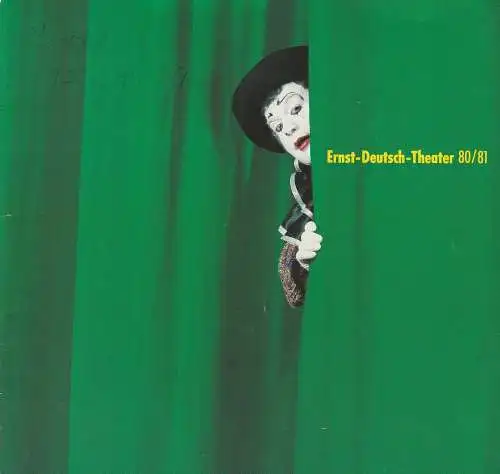 Ernst-Deutsch-Theater, Friedrich Schütter, Wolfgang Borchert, Henry-E. Simmon, Hans-Peter Kurr, Jutta Ungelenk-Stamp ( Szenenfotos ): Programmheft Ernst-Deutsch-Theater 80 / 81 Spielzeit 1980 / 81 Spielzeitheft (18). 