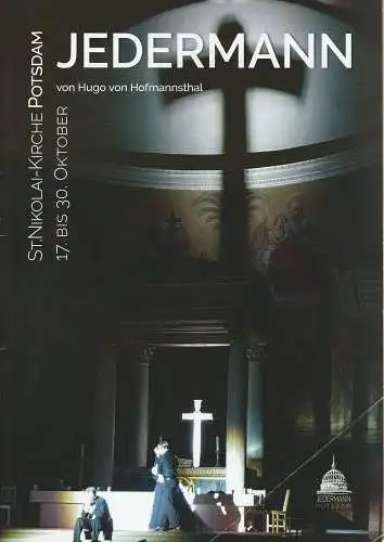 Volksbühne Michendorf, Steffen Löser, Christian A. Schnell, Nicolai Tegeler: Programmheft JEDERMANN von Hugo von Hofmannstha St. Nikolai-Kirche Potsdam 17. bis 30. Oktober 2019 (18). 