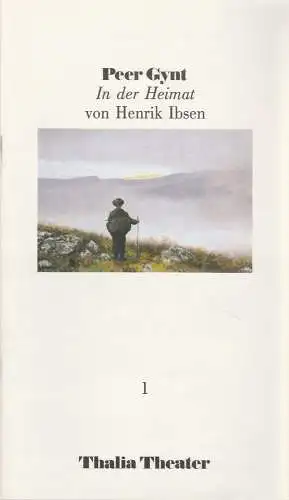 Thalia Theater, Jürgen Flimm, Rolf Paulin, Volker von Vogel, Horst Laube: Programmheft Henrik Ibsen PEER GYNT IN DER HEIMAT Premiere 5. Oktober 1985 Spielzeit 1985 / 86 Heft 1 (18). 