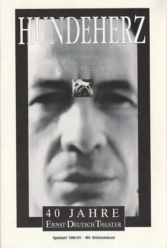 Ernst-Deutsch-Theater, Friedrich Schütter, Wolfgang Borchert, Merula Steinhardt-Unseld, Kerstin Ramcke: Programmheft Michail Bulgakow HUNDEHERZ Premiere 10. Oktober 1991 Spielzeit 1991 / 92 (18). 